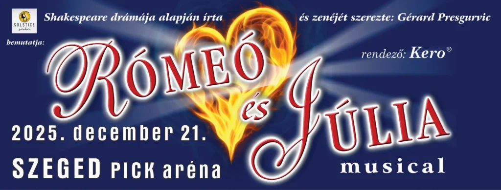 romeo es julia szeged pickarena 2025 12 21 broadway jegyiroda