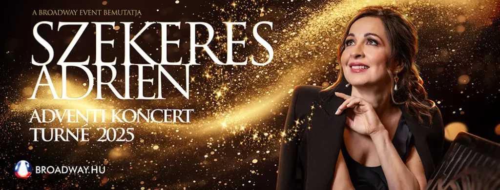 szekeres adrien adventi koncert 2025 broadway jegyiroda