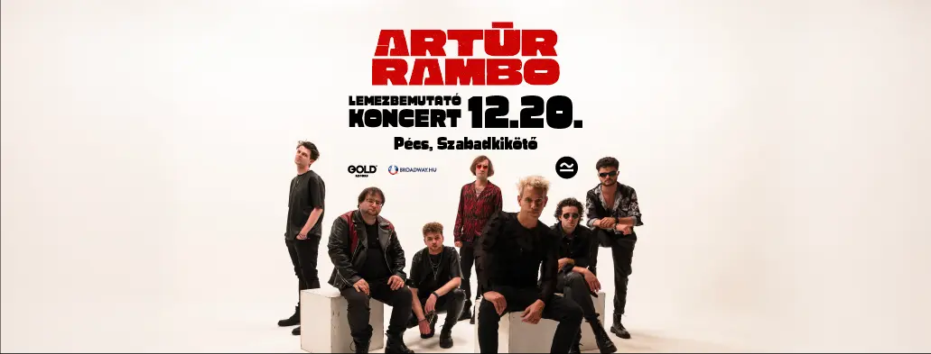 artur rambo lemezbemutato koncert pecs szabadkikoto 2025 12 20 broadway jegyiroda
