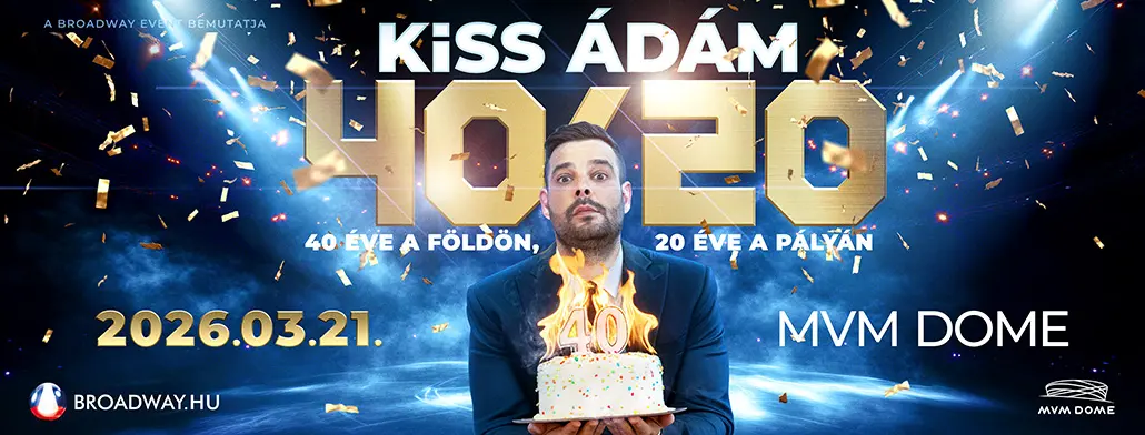 kiss adam 40 20 mvm dome 2026 03 21 broadway jegyiroda