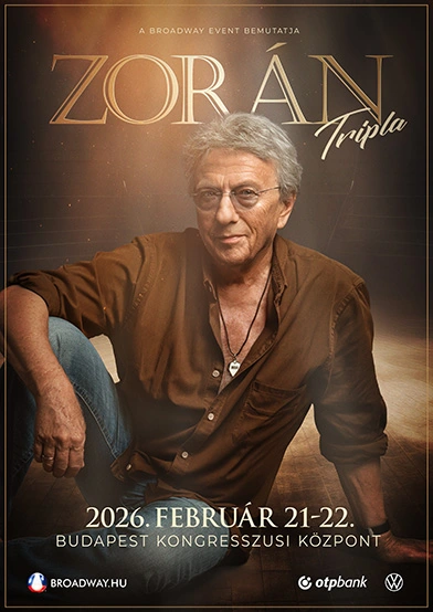 zoran tripla 2026 02 21 22 budapest kongresszusi kozpont broadway jegyiorda